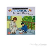 Kibarcık - Hayvan Dostu - Üzeyir Gündüz