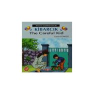 Kibarcık The Careful Kid - Üzeyir Gündüz