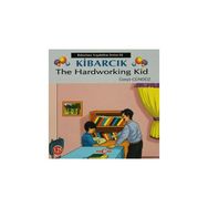 Kibarcık The Hardworking Kid - Üzeyir Gündüz