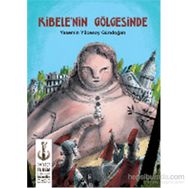 Kibele’nin Gölgesinde - Yasemin Yücesoy Gündoğan