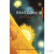 Kibirli Güneş - Şenol Tombaş