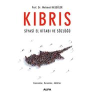 Kıbrıs Siyasi El Kitabı ve Sözlüğü - Mehmet Hasgüler