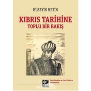 Kıbrıs Tarihine Toplu Bir Bakış Hüseyin Metin Kaynak Yayınları