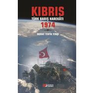 Kıbrıs Türk Barış Harekatı 1974 - Murat Tevfik Tenşi