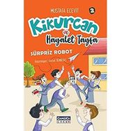 Kikurcan ve Hayalet Tayfa 2 - Sürpriz Robot - Mustafa Ecevit