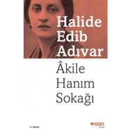 Âkile Hanım Sokağı- Halide Edib Adıvar