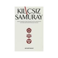 KILIÇSIZ SAMURAY - KITAMI MASAO