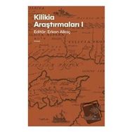 Kilikia Araştırmaları 1 - Erkan Alkaç