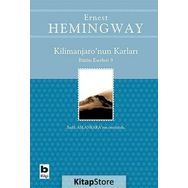 KILIMANJARONUN KARLARI - ERNEST HEMINGWAY