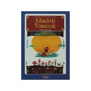 KILIMDEKI TOMURCUK - İBRAHİM HASAN BEYGI