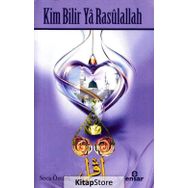 Kim Bilir Ya Rasulallah - Seca Öztürk