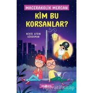 Kim Bu Korsanlar Macerakolik Mercan 3 Nehir Aydın Gökduman