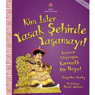 Kim İster Yasak Şehirde Yaşamayı! - Jacqueline Morley