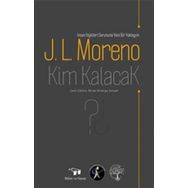 Kim Kalacak - J.L.Moreno