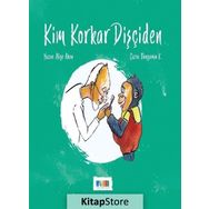 Kim Korkar Dişçiden-Aliye Akan-Monera Yayınları
