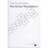 KIM KORKAR MATEMATIKTEN - NAZIF TEPEDELENLİOĞLU