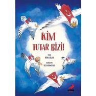 Kim Tutar Bizi - Kübra Gülşah