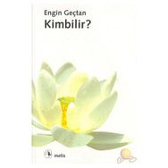 Kimbilir? - Engin Geçtan
