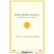 Kimi Örnek Almalı?-Ahmet Nedim Serinsu