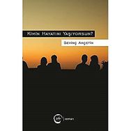 Kimin Hayatını Yaşıyorsun - Sevinç Akçetin