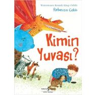 Kimin Yuvası? - Rebecca Cobb