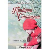 Kimliğimi Çalamazsın - Gülseren Delibaş