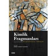 Kimlik Fragmanları - Ahmet Faruk Yıldırım