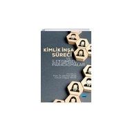 Kimlik İnşa Süreci ve İletişimsel Paradigmalar - Nobel Yayınevi