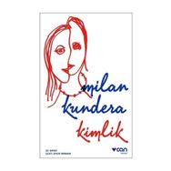 KIMLIK - MILAN KUNDERA