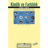 Kimlik Ve Farklılık - William E. Connolly