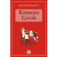 KIMSESIZ ÇOCUK - HECTOR MALOT