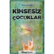 Kimsesiz Çocuklar - Nihat Gökmen