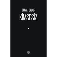 Kimsesiz - Cuma Badur