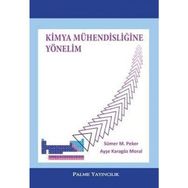 Kimya Mühendisliğine Yönelim Palme Yayınları
