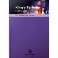 Kimya Terimleri Sözlüğü - Ahmet Yaşar Yılmaz Yıldırır Nurcan Karabulut Muzaffer Talu Metin Gürü Melike Kabasakaloğlu Hamza Yılmaz Halis Ölmez Hacali Necefoğlu H. İbrahim Ünal Güler Somer Fatma Sevindüz Eyüp Özdemir Erdoğan Hasdemir