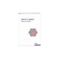 Kimyayı Saadet - İmam Gazali