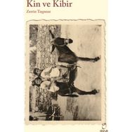 Kin ve Kibir - Zerrin Taşpınar