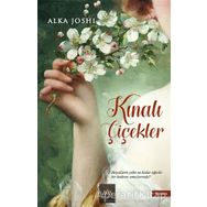 Kınalı Çiçekler - Alka Joshi