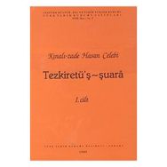 Kınalı-Zade Hasan Çelebi Tezkiretü’ş - Şuara 1.2 Cilt Takım - Hasan Çelebi