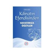 KÂİNATIN EFENDISINDEN HAYATIMIZA ÖĞÜTLER - HEYET