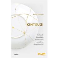 Kintsugi - Mutluluğu Bulmak için Kusurlarınızı Kucaklayın - Salon Yayınları
