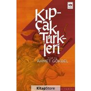 KIPÇAK TÜRKLERİ - AHMET GÖKBEL