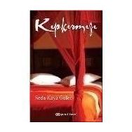 KIPKIRMIZI - SEDA KAYA GÜLER