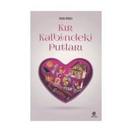 Kır Kalbindeki Putları - Serdar Ahlatcı