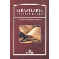 KIRAATLARIN TEFSIRE ETKISI - ABDURRAHMAN ÇETİN