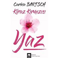 Kiraz Kırmızısı Yaz - Carina Bartsch