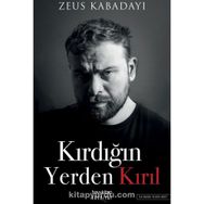 Kırdığın Yerden Kırıl - Zeus Kabadayı