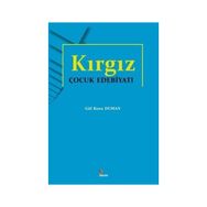 Kırgız Çocuk Edebiyatı Gül Banu Duman