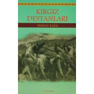 Kırgız Destanları -Doğan Kaya