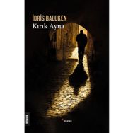 Kırık Ayna - İdris Baluken
